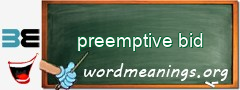 WordMeaning blackboard for preemptive bid